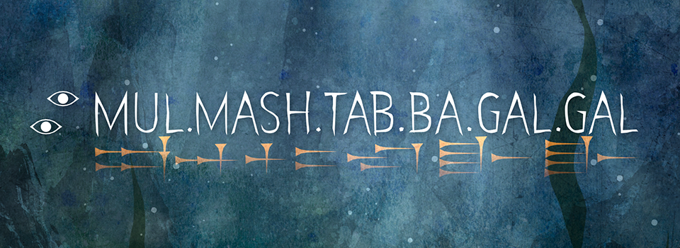 MUL.MASH.TAB.BA.GAL.GAL